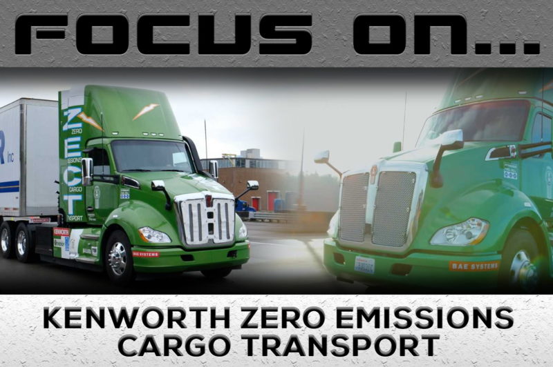 Focus on Kenworth Zero Emissions Cargo Transport article image