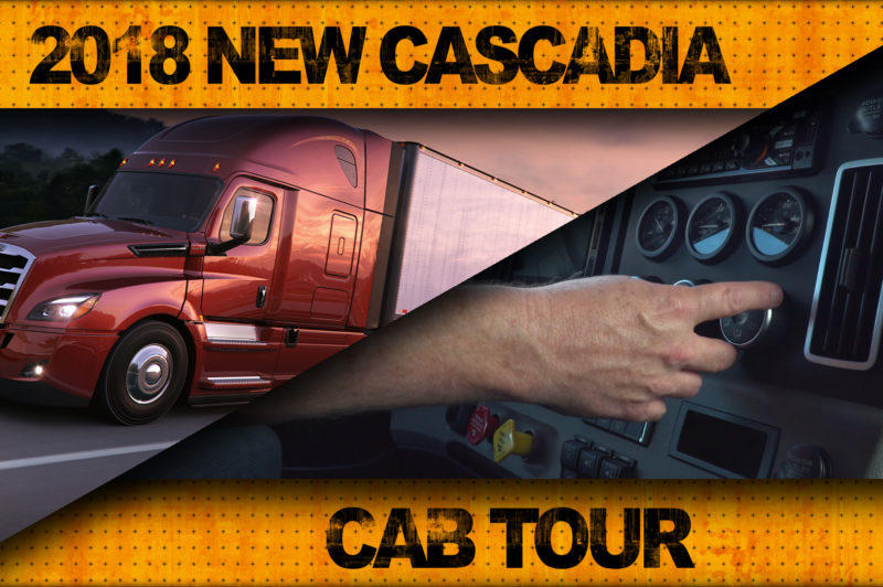 2018 New Cascadia: Tour the Cab article image