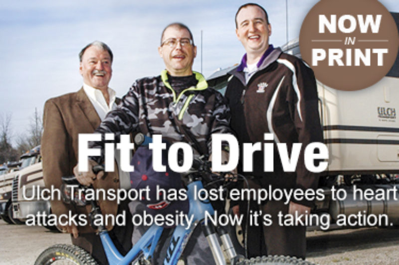 IN PRINT -- Fit to Drive: Ulch Transport takes action on employee health article image