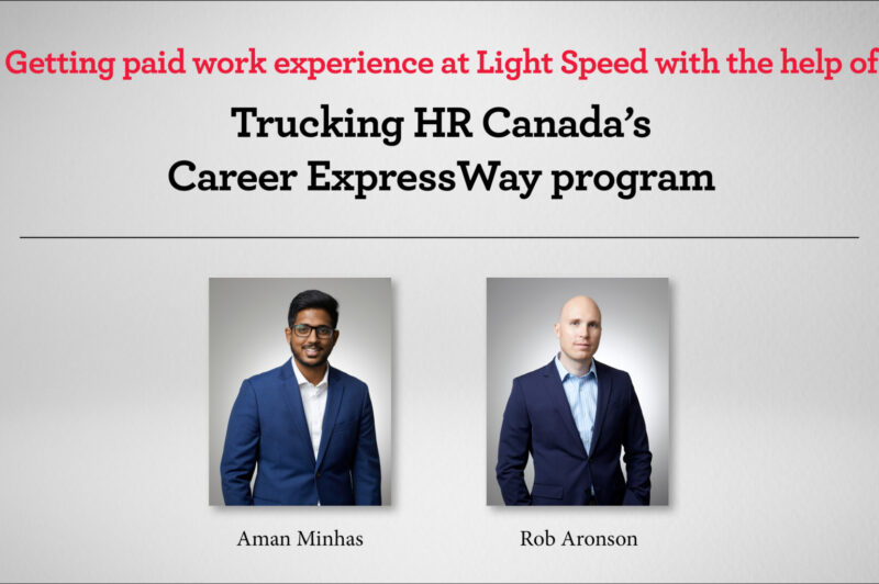 Getting paid work experience at Light Speed with the help of Trucking HR Canada’s Career ExpressWay program article image