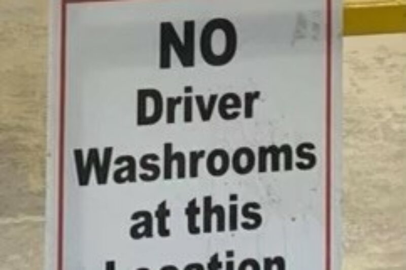 Sign saying no driver washrooms at this location.