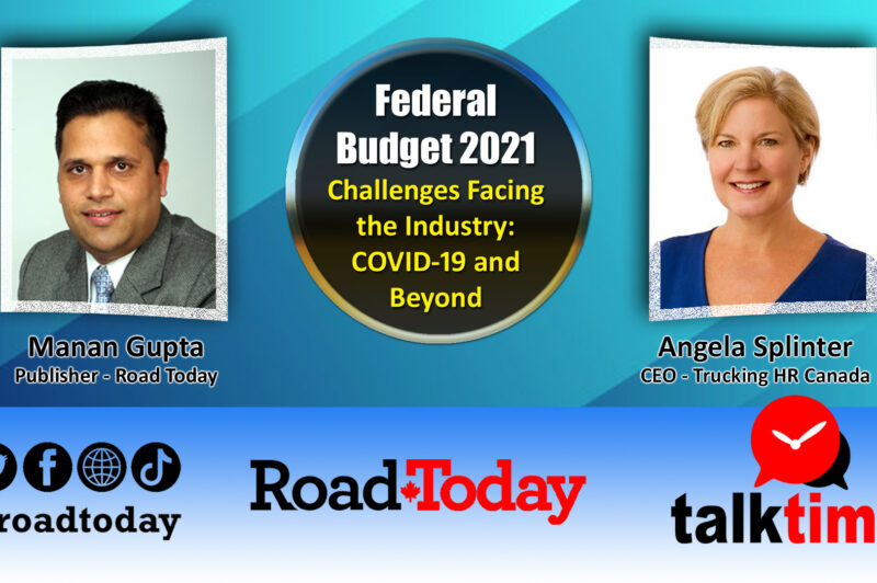 'Talk Time' with Angela Splinter, CEO Trucking HR Canada - Federal Budget 2021, Covid-19 & Beyond article image