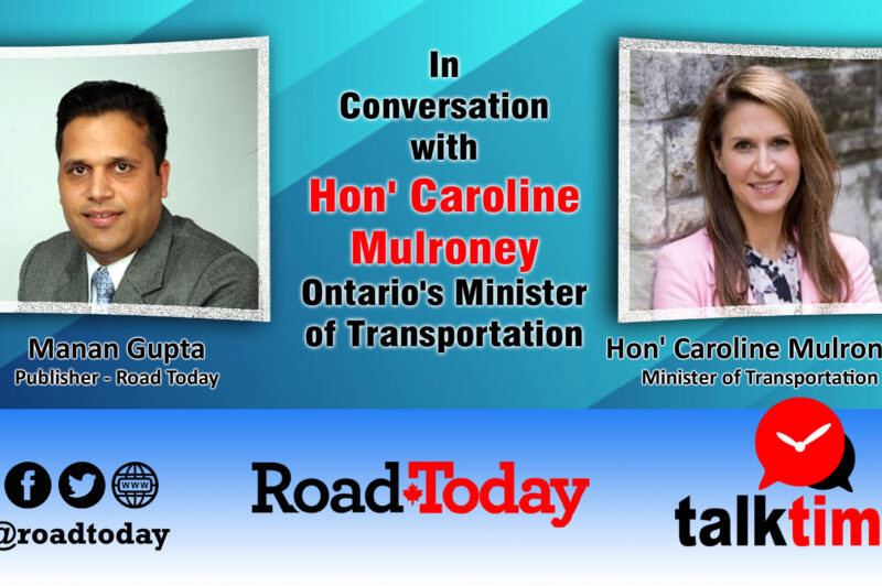 'Talk Time' Series - Hon' Caroline Mulroney - Ontario's Minister of Transportation (MTO) article image